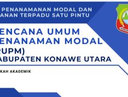 Rencana Umum Penanaman Modal Pemda Konut Melalui Dinas PTSP